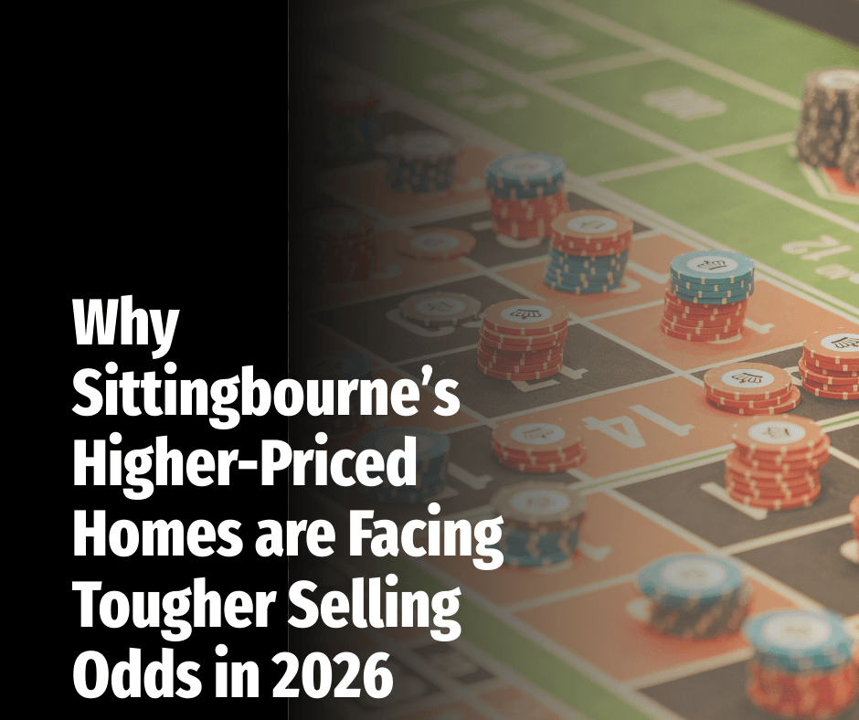 Why Sittingbourne’s Higher-Priced Homes Are Facing Tougher Selling Odds in 2026
